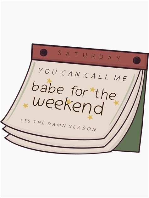 you can call me babe for the weekend|Taylor Swift – ’tis the damn season .